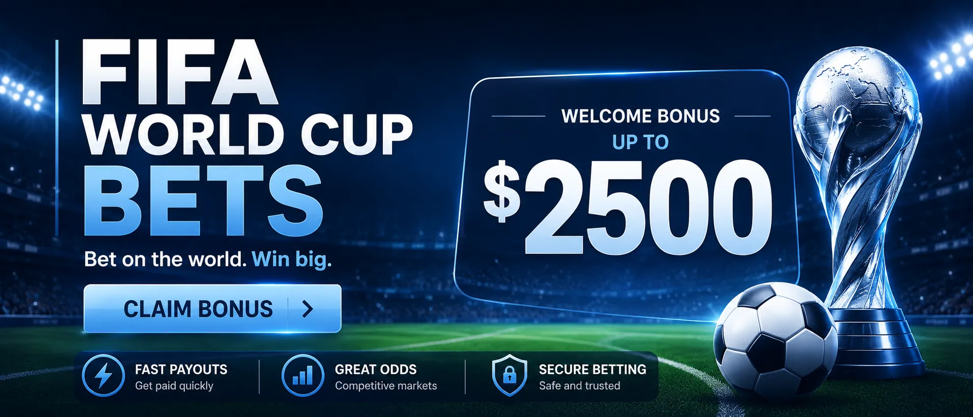 FIFA World Cup Bet 2026 betting bonuses, free bets and odds boosts